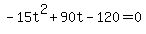 -15t%5E2%2B90t-120=0