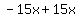 -15x%2B15x