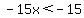 -15x%3C-15