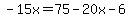 -15x=75-20x-6