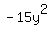 -15y%5E2
