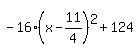 -16%28x-11%2F4%29%5E2%2B124