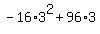 -16%2A3%5E2+%2B+96%2A3