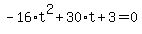 -16%2At%5E2%2B30%2At%2B3=0