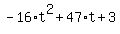 -16%2At%5E2+%2B+47%2At+%2B+3