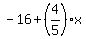 -16%2B%284%2F5%29x%29