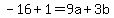 -16%2B1=9a%2B3b