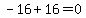 -16%2B16=0