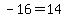 -16=14