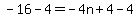 -16-4=-4n%2B4-4