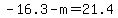 -16.3+-+m+=+21.4+