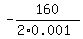 -160%2F%282%2A0.001%29