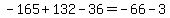 -165%2B132-36=-66-3