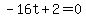 -16t%2B2=0