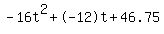 -16t%5E2%2B-12t%2B46.75