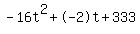 -16t%5E2%2B-2t%2B333