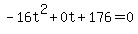 -16t%5E2%2B0t%2B176+=+0