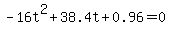 -16t%5E2%2B38.4t%2B0.96+=+0