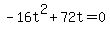 -16t%5E2%2B72t+=+0