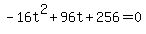-16t%5E2%2B96t%2B256=0