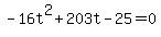 -16t%5E2+%2B+203t+-+25+=+0