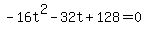 -16t%5E2-32t%2B128+=+0