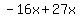 -16x%2B27x