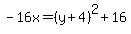 -16x=%28y%2B4%29%5E2%2B16