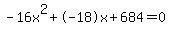 -16x%5E2%2B-18x%2B684+=+0