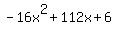 -16x%5E2%2B112x%2B6