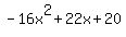 -16x%5E2%2B22x%2B20