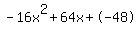 -16x%5E2%2B64x%2B-48