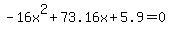 -16x%5E2%2B73.16x%2B5.9+=+0
