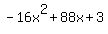 -16x%5E2%2B88x%2B3