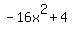 -16x%5E2+%2B+4