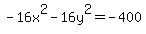 -16x%5E2+-+16y%5E2+=+-400