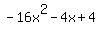 -16x%5E2-4x%2B4