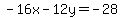 -16x-12y=-28