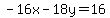 -16x-18y=16