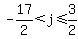 -17%2F2%3Cj%3C=3%2F2