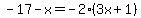 -17-x=-2%283x%2B1%29