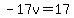 -17v=17