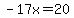 -17x=20
