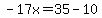 -17x=35-10