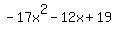 -17x%5E2+-+12x+%2B+19%29