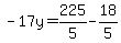 -17y=225%2F5-18%2F5