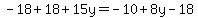 -18%2B18%2B15y=-10%2B8y-18