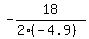 -18%2F%282%2A%28-4.9%29%29