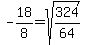 -18%2F8=sqrt%28324%2F64%29