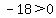 -18%3E+0